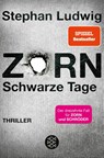 Zorn - Schwarze Tage - Stephan Ludwig - 9783596707157