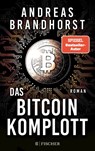Das Bitcoin-Komplott - Andreas Brandhorst - 9783596707195