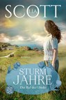 Sturmjahre 04. Der Ruf des Glücks - Lia Scott - 9783596707799