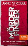 Mörderfinder - Mit den Augen des Opfers - STROBEL,  Arno - 9783596708000
