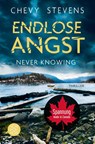 Endlose Angst - Never Knowing - Chevy Stevens - 9783596709403