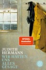 Wir hätten uns alles gesagt - Judith Hermann - 9783596710362