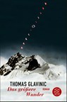 Das größere Wunder - Thomas Glavinic - 9783596711437