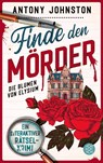Finde den Mörder - Antony Johnston - 9783596711772