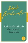 Gesammelte Gedichte - Robert Gernhardt - 9783596906598