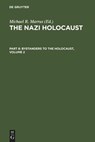 The Nazi Holocaust. Part 8: Bystanders to the Holocaust. Volume 2 - Michael Robert Marrus - 9783598215636