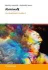 Atemkraft - Das Breathwork-Handbuch - Martha Havenith ; Abdellatif Nemri - 9783608401622