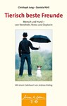 Tierisch beste Freunde - Christoph Jung ; Daniela Pörtl - 9783608431322