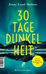 30 Tage Dunkelheit - Jenny Lund Madsen - 9783608501650