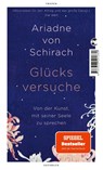 Glücksversuche - Ariadne von Schirach - 9783608501889