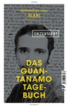 Das Guantanamo-Tagebuch unzensiert - Mohamedou Ould Slahi - 9783608503586