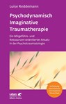 Psychodynamisch Imaginative Traumatherapie - PITT (Leben Lernen, Bd. 320) - Luise Reddemann - 9783608892703