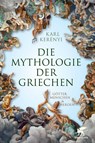 Mythologie der Griechen - Karl Kerényi - 9783608943733