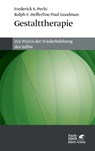 Gestalttherapie - Frederick S. Perls ; Ralph F. Hefferline ; Paul Goodman - 9783608944358