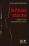 Schlussstücke - Luise Reddemann - 9783608962420