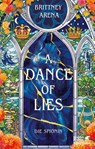 A Dance of Lies - Brittney Arena - 9783608966626