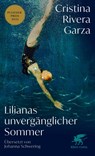 Lilianas unvergänglicher Sommer - Cristina Rivera Garza - 9783608966749