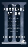 Der kommende Sturm - Odd Arne Westad - 9783608967159