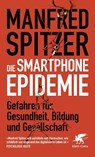 Die Smartphone-Epidemie - Manfred Spitzer - 9783608985603