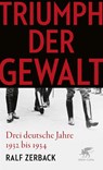 Triumph der Gewalt - Ralf Zerback - 9783608986488