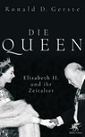 Die Queen - Ronald D. Gerste - 9783608986754