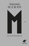 M. Das Buch des Krieges - Antonio Scurati - 9783608988277