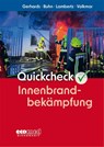 Quickcheck Innenbrandbekämpfung - Frank Gerhards ; Marco Buhn ; Eric Lambertz ; Guido Volkmar - 9783609681825