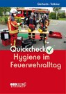 Quickcheck Hygiene im Feuerwehralltag - Frank Gerhards ; Guido Volkmar - 9783609688749