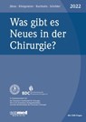 Was gibt es Neues in der Chirurgie? Jahresband 2022 - Joachim Jähne ; Alfred Königsrainer ; Steffen Ruchholtz ; Wolfgang Schröder - 9783609769509