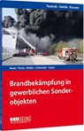 Brandbekämpfung in gewerblichen Sonderobjekten - Adrian Ridder ; Philipp Beyer ; Martin Fuchs ; Falco Schneider - 9783609775227