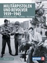 Militärpistolen und Revolver 1939-1945 - Alexander Losert - 9783613042803