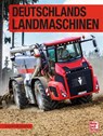 Deutschlands Landmaschinen - Joachim M. Köstnick - 9783613044449