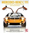 Mercedes-Benz C111 - Gerhard Heidbrink ; Joachim Hack ; Wolfgang Kalbhenn - 9783613044821