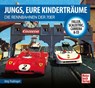 Jungs, Eure Kinderträume - Jörg Trüdinger - 9783613046382
