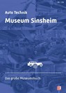 Auto Technik Museum Sinsheim und Speyer -  - 9783613308541