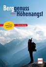 Berggenuss statt Höhenangst - Petra Müssig - 9783613506718