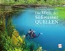 Die Welt der Süßwasserquellen - Herbert Frei ; Heiko Pludra ; Christin Müller - 9783613509283