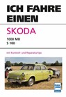 Ich fahre einen Skoda - Eberhard Preusch ; Karl-Heinz Rabis ; Dieter Schulze - 9783613717589
