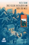 Drei kleine Buchläden am Ende der Welt - Ruth Shaw - 9783616035413