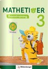 Mathetiger Basistraining 3 - Thomas Laubis ; Eva Schnitzer - 9783619356515