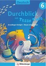 Durchblick in Deutsch 6 mit Tessa Tinte - Ahu Volk ; Lena-Christin Grzelachowski - 9783619642014