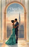 There Is Confusion - Jessie Redmon Fauset - 9783620914056