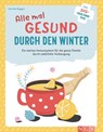 Alle mal gesund durch den Winter - Henrike Raggen - 9783625188155