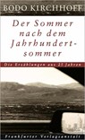 Der Sommer nach dem Jahrhundertsommer - Bodo Kirchhoff - 9783627001209