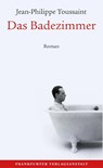 Das Badezimmer - Jean-Philippe Toussaint - 9783627002817