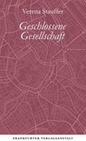 Geschlossene Gesellschaft - Verena Stauffer - 9783627002923