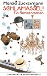 Schlamassel! - Marcia Zuckermann - 9783627022990