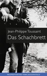 Das Schachbrett - Jean-Philippe Toussaint - 9783627023270