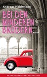 Bei den Minderen Brüdern - Andreas Heidtmann - 9783627023324