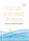 Lieber Gott, du bist immer für mich da - Pattloch Verlag - 9783629009753